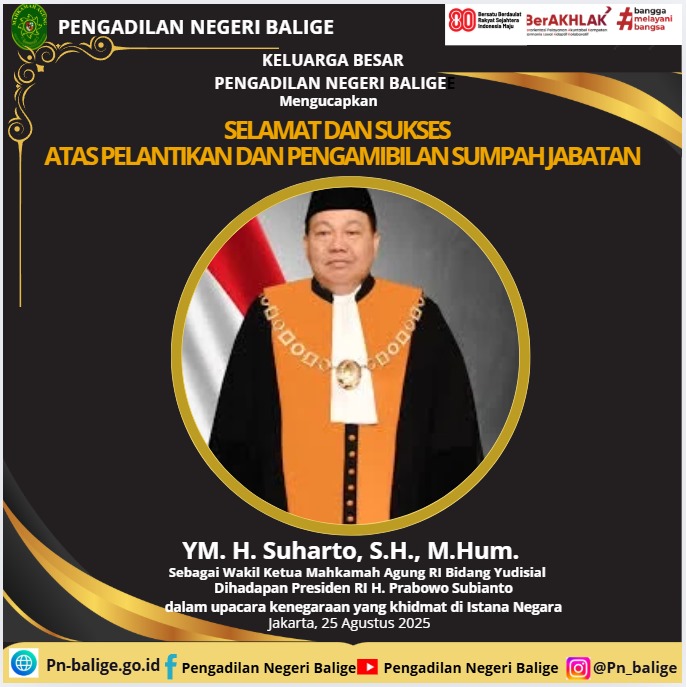 Keluarga Besar Pengadilan Negeri Balige mengucapkan selamat dan sukses atas Pelantikan dan Pengambilan Sumpah Jabatan YM. H. Suharto.,S.H.,M.Hum, sebagai Wakil ketua Mahkamah Agung RI Bidang Yudisial